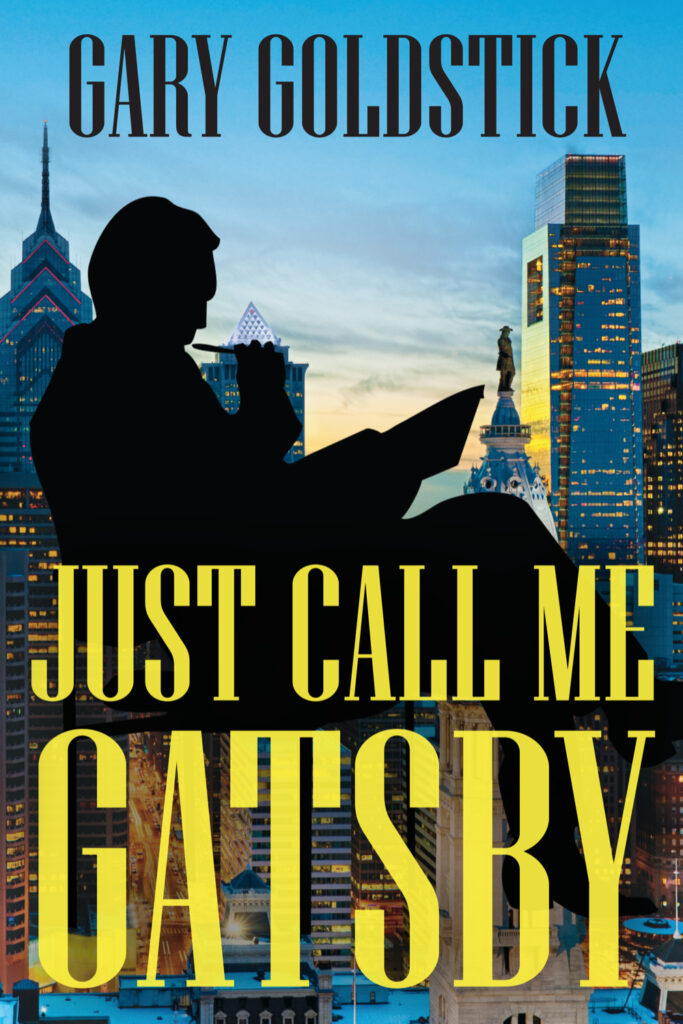 Just Call Me Gatsby by Gary Goldstick book cover